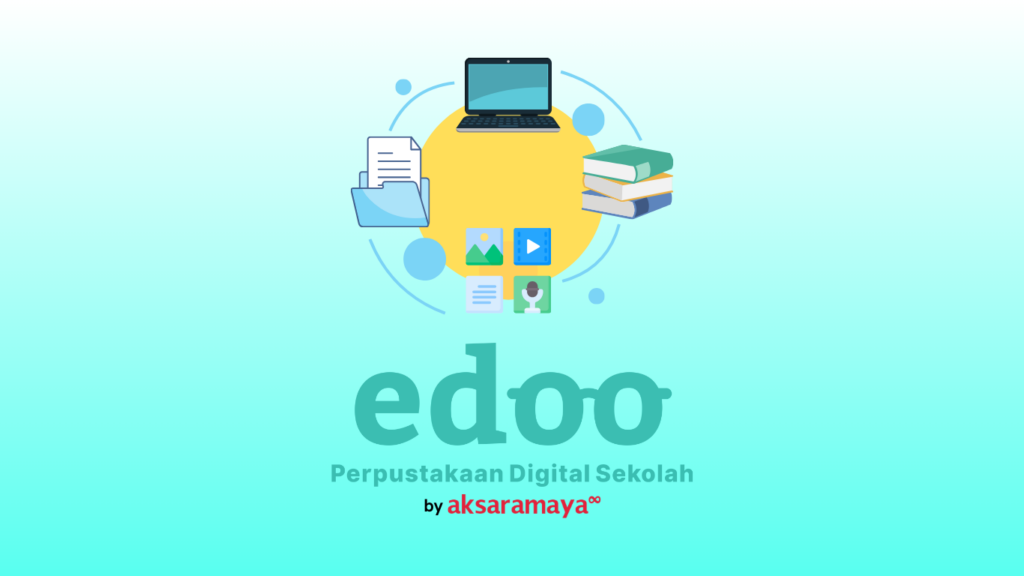 Edoo dari Aksaramaya: Membuka Gerbang Literasi Digital di Lebih dari 2.000 Sekolah di Indonesia